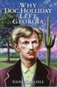 Why Doc Holliday Left Georgia, Gene Carlisle 