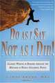 Do As I Say, Not As I Did!: Gaining Wisdom In Business Through The Mistakes Of Highly Successful People, Carol Frank 