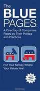The Blue Pages: A Directory of Companies Rated by Their Politics and Practices, 