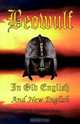 Beowulf in Old English And New English, 