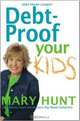 Debt-Proof Your Kids, Mary Hunt 