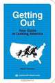Getting Out: Your Guide to Leaving America (Process Self-reliance Series), Mark Ehrman 