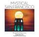 Mystical San Francisco, Herb Caen 