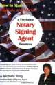 How to Start, Operate and Market a Freelance Notary Signing Agent Business, Victoria Ring 