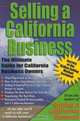 Selling A California Business: The Ultimate Guide For California Business Owners, Peter Siegel 