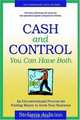 Cash And Control: You Can Have Both; An Inconventional Process For Finding Money To Grow Your Business, Stefania Aulicino 