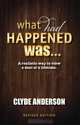 What Had Happened Was, Clyde Anderson 