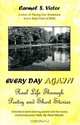 Every Day Again: Real Life Through Poetry and Short Stories, Carmel S. Victor 