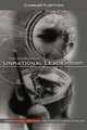 The Search For Unrational Leadership: Using Rational And Irrational Methods To Change Your Life, Charles Fleetham 