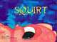 Squirt, Stacy A. Nyikos 