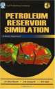 Petroleum Reservoir Simulations: A Basic Approach (+ CD Companion), M. R. Islam, S. M. Farouq Ali, J. H. Abou Kassem, Jamal H. Abou-kassem 