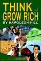 Think And Grow Rich: Brought to You by Ted Ciuba, America