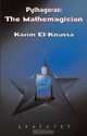 Pythagoras: The Mathemagician, Karim El-koussa 