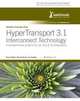 HyperTransport 3.1 Interconnect Technology, Brian Holden 