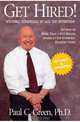Get Hired!: Winning Strategies to Ace the Interview, Revised Edition, Paul C. Green 