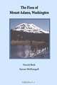 The Flora of Mount Adams, Washington, David Biek, Susan McDougall 