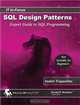 SQL Design Patterns: Expert Guide to SQL Programming, Vadim Tropashko 