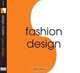 Design Dossier: Fashion Design (Design Dossiers), Pamela Pease 