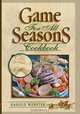Game for All Seasons Cookbook, Harold Webster 