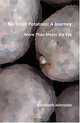 No Small Potatoes: A Journey, Elizabeth Johnston 