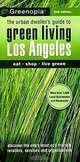 Greenopia, Los Angeles: The Urban Dweller