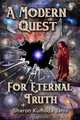 A Modern Quest for Eternal Truth, Sharon Kumuda Janis 