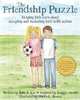 The Friendship Puzzle: Helping Kids Learn About Accepting and Including Kids with Autism, Julie L. Coe 