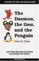 The Daemon, the Gnu, and the Penguin, Peter H. Salus 