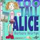 Too Tall Alice, Barbara Worton 