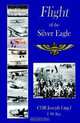 Flight of the Silver Eagle, CDR Joseph Engel USNRet 