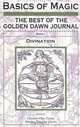 Basics of Magic: The Best of the Golden Dawn Journal, Book 1-Divination, Chic Cicero, Sandra T. Cicero 