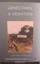 Jonestown:: A Vexation, Carmen Gillespie 