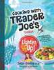 Cooking With Trader Joe