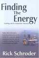 Finding the Energy, Rick Schroder 
