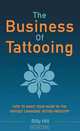 The Business of Tattooing, Billy Hill 