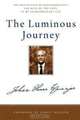 The Luminous Journey: The Reflection of Pneumatocracy, the Rule of the Soul, in my Extraordinary Life, Johan Henri Quanjer 