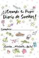 Creating Your Own Dream Journal-Spanish, Sue Savage, Lila Larson, Jan Fraser 