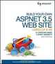 Build Your Own ASP.NET 3.5 Website Using C# & VB, Cristian Darie, Wyatt Barnett 