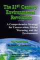 The 21st Century Environmental Revolution (Gold Label): A Comprehensive Strategy for Conservation, Global Warming, and the Environment / The Fourth Wave, Mark C. Henderson 