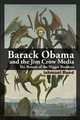 Barack Obama and the Jim Crow Media: The Return of the Nigger Breakers, Ishmael Reed 