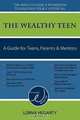 The Wealthy Teen, Lorna Hegarty 