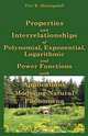 Properties and interrelationships of polynomial, exponential, logarithmic and power functions with applications to modeling natural phenomena, Yuri K Shestopaloff 