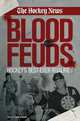 Blood Feuds: Hockey