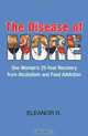 The Disease of More: One Woman