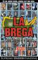 La Brega: Como Sobrevir en el Barrio (Spanish Edition), Supreme Understanding 