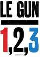 Le Gun 1-3 (Issues 1-3), Le Gun 