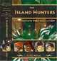 The Island Hunters: 3 Book Boxed Set, N. E. Walford 