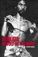 Hijikata: Revolt of the Body (Solar Books - Solar East), Stephen Barber 