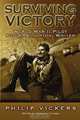 Surviving Victory: World War II Pilot Actor, Sculptor, Writer, Philip Vickers 