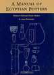 A Manual of Egyptian Pottery, Volume 4: Ptolemaic through Modern Period (AERA FIELD MANUAL SERIES), Anna Wodzinska 
